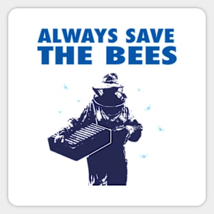 Always Save The Bees Sticker